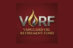 Vanguard Oil Retirement Fund (VORF)